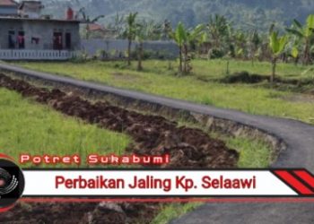 Warga Kp. Selaawi bersyukur Perbaikan Jaling telah terealisasi