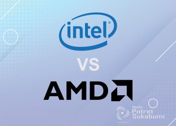 “Bingung Pilih Prosesor ? Ini Perbandingan Intel dan AMD yang Harus Anda Tahu!