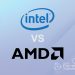 “Bingung Pilih Prosesor ? Ini Perbandingan Intel dan AMD yang Harus Anda Tahu!