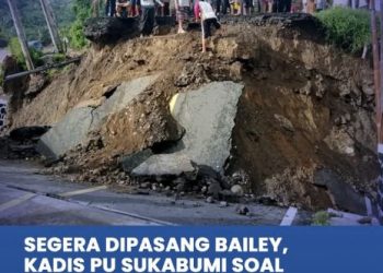 Kadis PU Kab. Sukabumi berencana pasang jembatan sementara di atas jembatan Bojongkopo