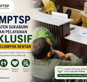 DPMPTSP Kabupaten Sukabumi Pastikan Pelayanan Inklusif bagi Kelompok Rentan