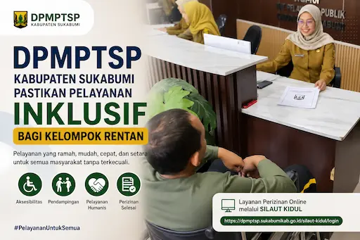 DPMPTSP Kabupaten Sukabumi Pastikan Pelayanan Inklusif bagi Kelompok Rentan