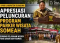 DPRD Kabupaten Sukabumi Apresiasi Peluncuran Program Parkir Wisata SOMEAH, Dorong Pelayanan Wisata yang Aman dan Nyaman