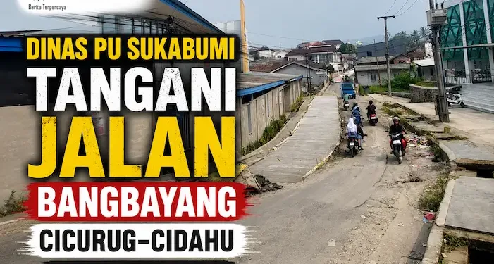 Dinas PU Sukabumi Tangani Jalan Bangbayang Cicurug–Cidahu dengan Betonisasi dan Pengaspalan