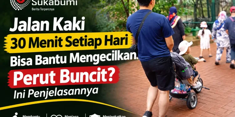 Jalan Kaki 30 Menit Setiap Hari Bisa Bantu Mengecilkan Perut Buncit? Ini Penjelasannya