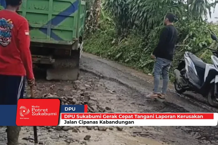 DPU Sukabumi Gerak Cepat Tangani Laporan Kerusakan Jalan Cipanas Kabandungan